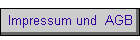 Impressum und  AGB
